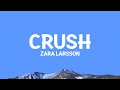 Zara Larsson Crush Lyrics mp3
