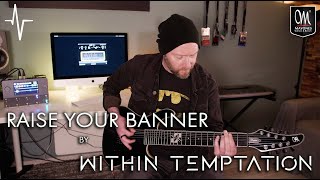 Within Temptation&#39;s &#39;Raise Your Banner&#39; playthrough