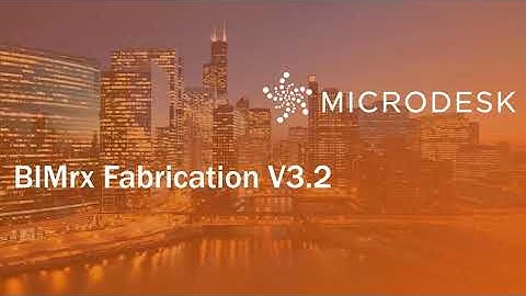 Advancing Modeling with BIMrx Fabrication 3.2