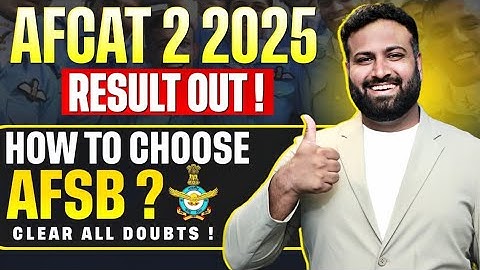 AFCAT 2 2025 Result Update 😲 AFSB Preparation Master Plan | How to Prepare for AFSB Interview | LWS