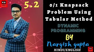 01 Knapsack Problem Using Dynamic Programming | 0/1 Knapsack Problem Tabular Method | PART 5.2