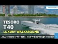 Tesoro Yachts T40 Full Boat Walkthrough Review