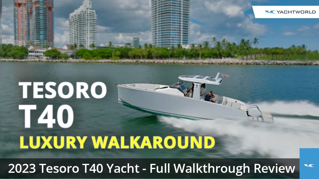 Tesoro Yachts T40 Full Boat Walkthrough Review