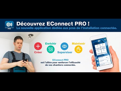 EConnect PRO : L’application dédiée aux pros de l’installation connectée !