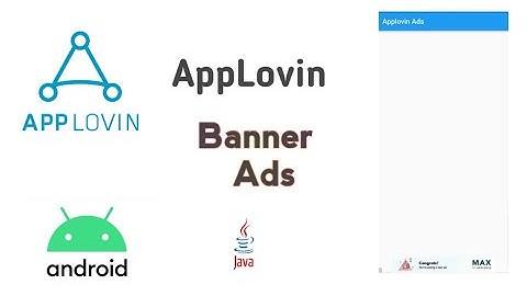 How to integrate AppLovin Banner Ads in your android app