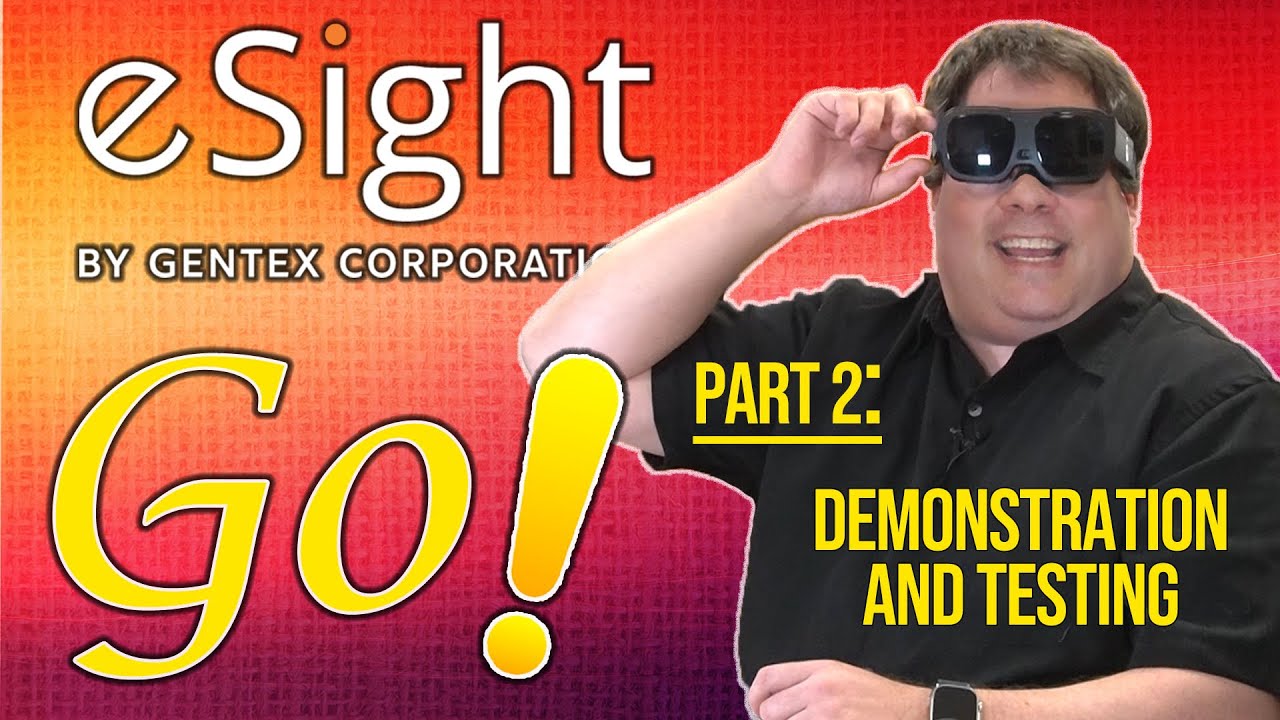 In Depth Demonstration of the eSight GO: Low Light, Outside, Reading, TV and More!