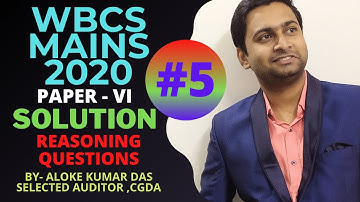 (Part#1) WBCS MAINS 2020 Paper VI Reasoning Questions Asked Solution | Answer Key WBCS | WBPSC |