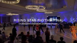 Rising Star Rhythm Final | Florida State Dancesport Championships 2023