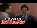 Swabhimaan | Episode 635 | Rohit Roy, Ashutosh Rana, Manoj Bajpayee | Classic Indian TV Serial