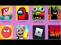 Noob Vs Pro 4,Cartoon Cat Mod,Siren Head Granny,Roblox,Tom Gold Run,Red Ball4,ZombieTsunami,Among Us