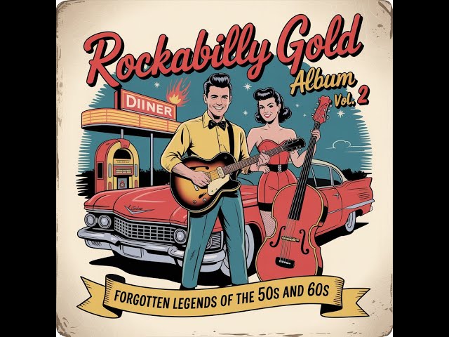 Rockabilly Gold Album Vol 2 – Forgotten Legends of the 50s and 60s