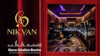 Gece Gözlüm Benim Cover Nikvan