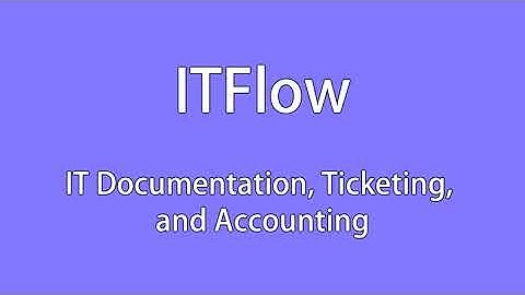 IT Documentation, Ticketing, Invoicing and Accounting Platform | Free & Open Source | ITFlow