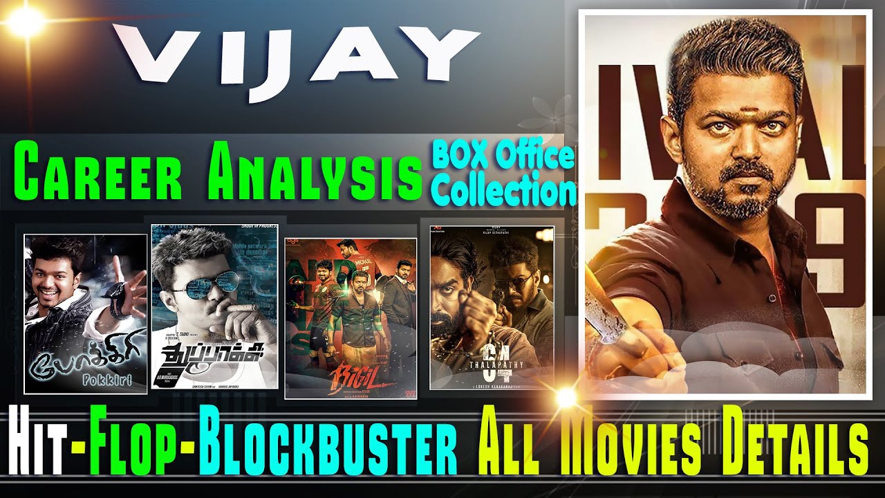 Thalapathy Vijay Box Office Collection Analysis Hit and Flop