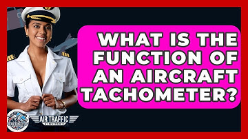 What Is The Function Of An Aircraft Tachometer? - Air Traffic Insider