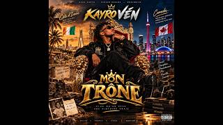 Kayro Vén Mon Trône Official Audio