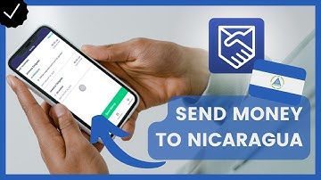 How to Send Money to Nicaragua with Remitly?