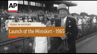 Launch of the Miniskirt - 1965 | Today in History | 30 Oct 16