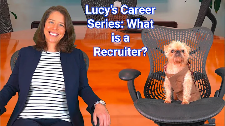 Lucy's Career Series: What is a Recruiter? Intervi...