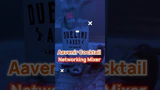 Cocktail Networking Meets AXE-THROWING🪓| Aavenir Event