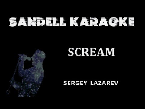 Sergey Lazarev - Scream [Karaoke]