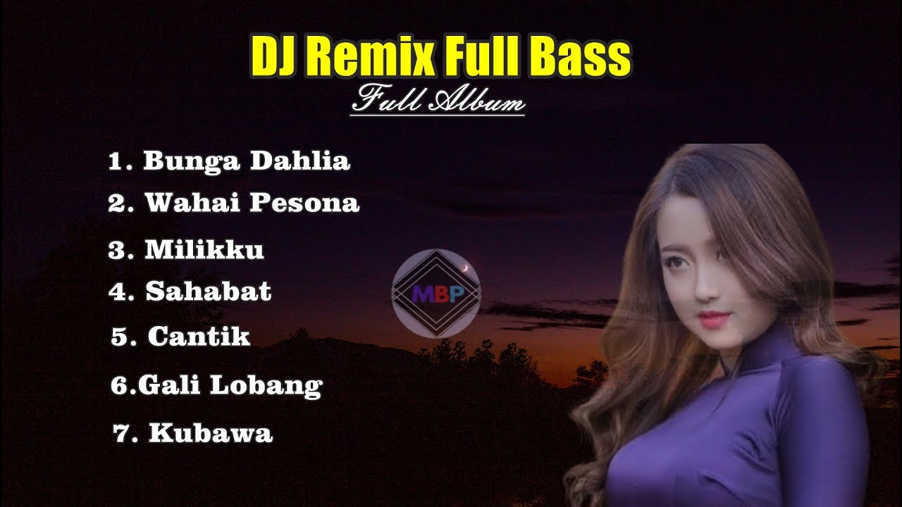 DJ Remix Terbaru - Versi Dangdut Full Bass - Full Album.