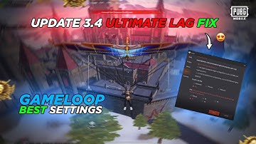 🔧Ultimate Gameloop Lag Fix | FPS Drop Fix | Update 3.4 lag fix 🔥| Best Settings for Low End Pc