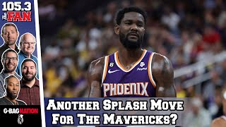 Mavs Interested In Trading For DeAndre Ayton? | GBag Nation