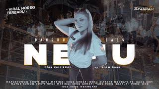 DJ SLOW BASS NEMU | Kowe Sing Paling Ngerti | Viral FULL BASS HOREG Terbaru