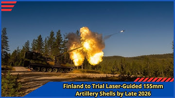 Finland gaat eind 2026 lasergeleide 155mm-artilleriegranaten testen