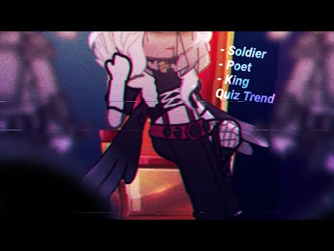 Soldier, Poet, King quiz trend