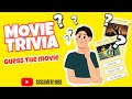 Movie trivia  guess the movie fun movie quiz