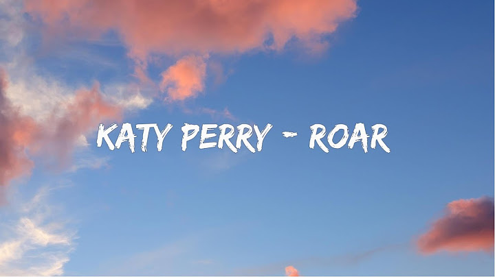 Katy Perry - Roar - Lyrics