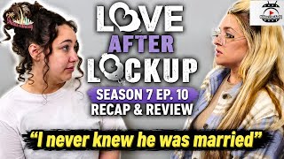 Love After Lockup Season 7 Ep. 10 Recap & Review | The Ex-Files | #loveafterlockupwetv #wetv