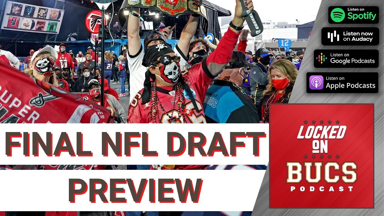 Tampa Bay Buccaneers 2022 NFL Draft Preview: Positions of Need, Players to Watch, and Perfect Pairs