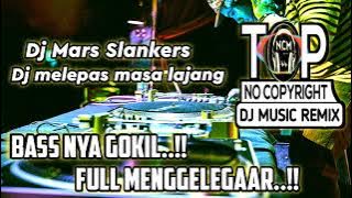DJ MUSIC DUGEM   MARS   SLANKERS   ARVIAN DWI   MELEPAS MASA LAJANG by @LIZZA MAHENDRA
