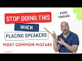 Most common mistake when placing hifi speakers  hifi audio