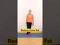 Reduce Arms Fat