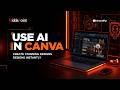 Canva AI ব্যবহার করে সহজে Professional Design তৈরি করুন | Full Tutorial Bangla
