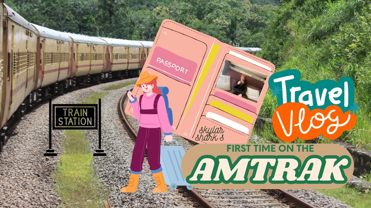 Anxieties on First Time Amtrak