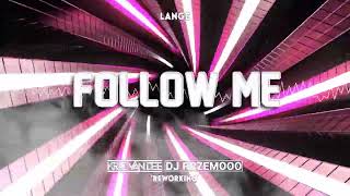 Lange - Follow Me (KriZ Van Dee & Dj Przemooo 'Reworking')