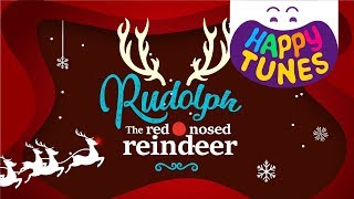Rudolph The Red Nosed Reindeer, Kids Songs, Video Lyric - Happy Tunes