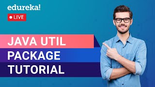 Java.Util Package | Packages in Java | Java Tutorial for Beginners | Edureka | Java Live - 2