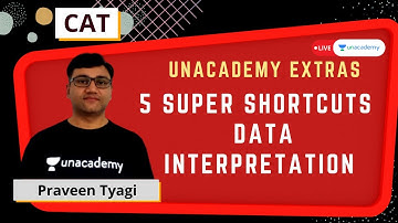5 Super Shortcuts | Data Interpretation | Praveen Tyagi | Unacademy Catalyst