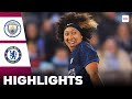 Chelsea vs Manchester City | Highlights | Women