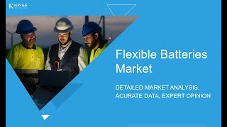 Rising Demand For Wearable And Portable Devices Fuels Growth In The Global Flexible Batteries Market