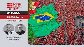 Fórum Eleições | Edição das 11h | 18.10.26