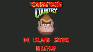 Donkey Kong Country: DK Island Swing Mashup (38 Variation Edition)