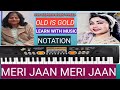Meri Jaan Meri Jaan//Lata Mangeshkar//Yahudi//Harmonium/Piano LESSON/NOTATION/Tutorial/