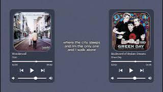 Download lagu Wonderwall (Oasis) X Boulevard of Broken Dreams (Green Day) Mashup